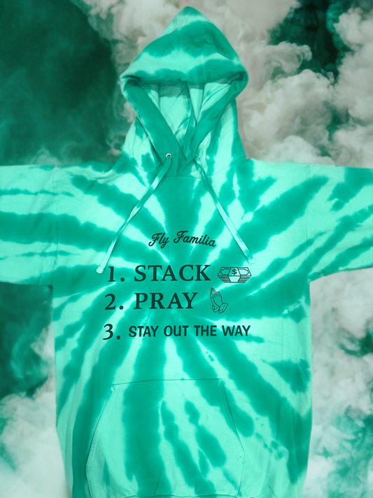 Stack Pray Stay Out The Way Tie Dye Hoodie